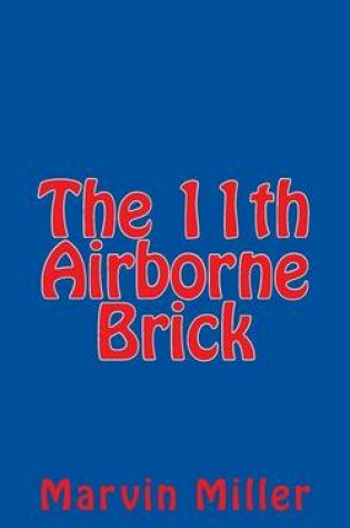 Cover of The 11th Airborne Brick