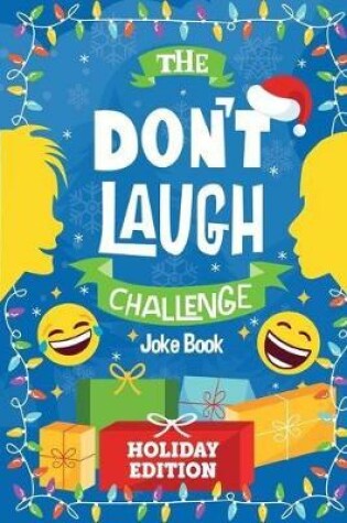 Cover of The Don't Laugh Challenge - Holiday Edition