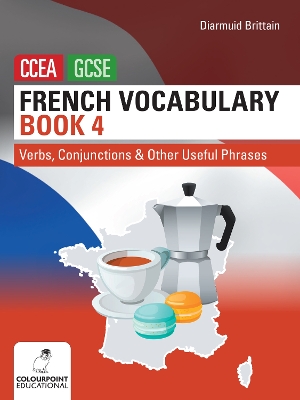 Book cover for French Vocabulary Book Four for CCEA GCSE