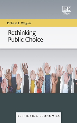 Cover of Rethinking Public Choice