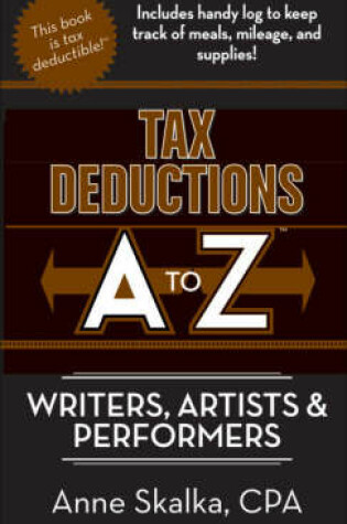 Cover of Tax Deductions A to Z for Writers, Artists, & Performers