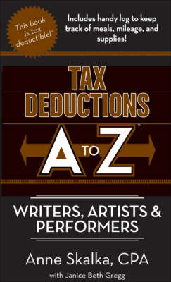 Book cover for Tax Deductions A to Z for Writers, Artists, & Performers