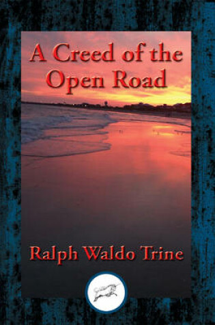 Cover of A Creed of the Open Road