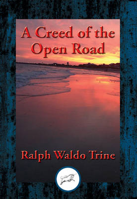 Book cover for A Creed of the Open Road