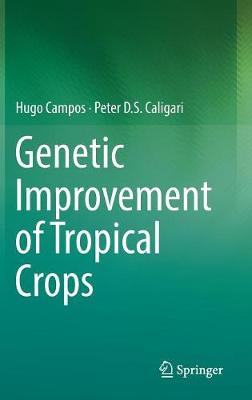 Book cover for Genetic Improvement of Tropical Crops