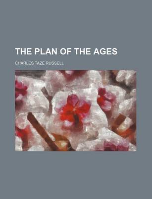 Book cover for The Plan of the Ages