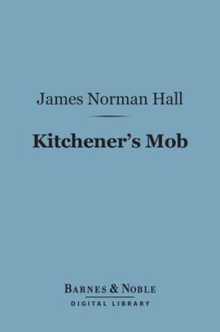 Cover of Kitchener's Mob (Barnes & Noble Digital Library)