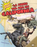 Book cover for La Fiebre del Oro En California (the California Gold Rush)