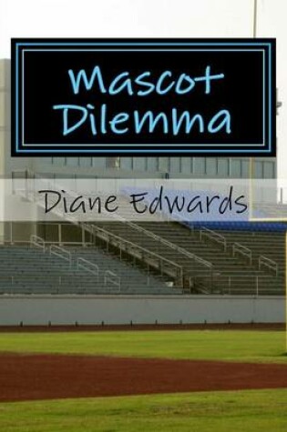 Cover of Mascot Dilemma