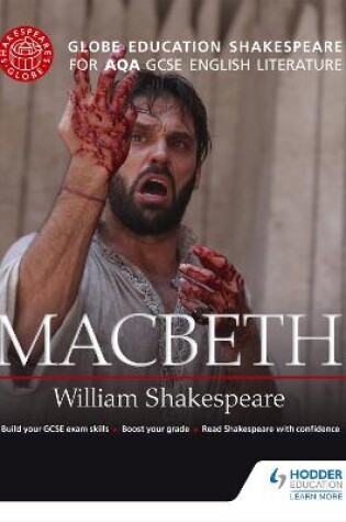 Cover of Globe Education Shakespeare: Macbeth for AQA GCSE English Literature