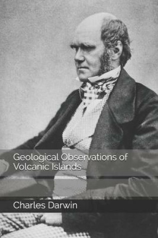 Cover of Geological Observations of Volcanic Islands
