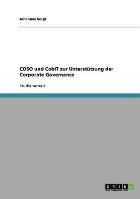 Book cover for Die Frameworks COSO und CobiT zur Unterstutzung der Corporate Governance