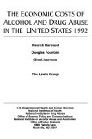 Cover of The Economic Costs of Alcohol and Drug Abuse in the United States, 1992