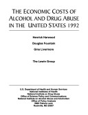 Cover of The Economic Costs of Alcohol and Drug Abuse in the United States, 1992