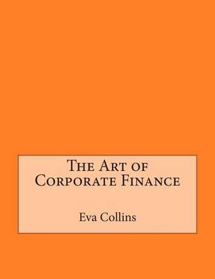 Book cover for The Art of Corporate Finance