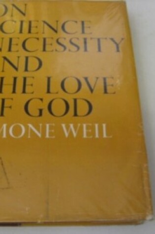 Cover of On Science, Necessity and the Love of God