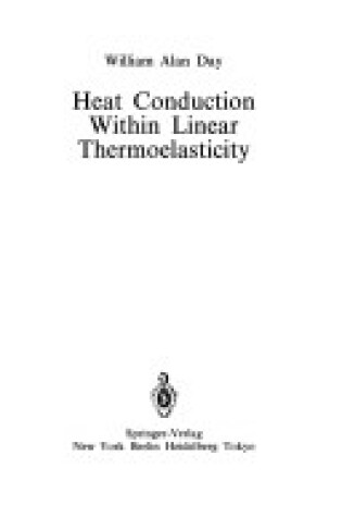 Cover of Heat Conduction within Linear Thermoelasticity