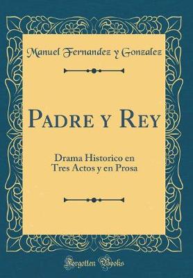 Book cover for Padre Y Rey