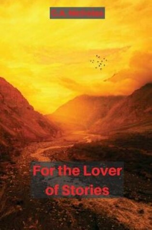 Cover of For the Lover of Stories