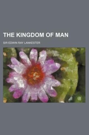 Cover of The Kingdom of Man