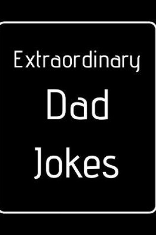 Cover of Extraordinary Dad Jokes