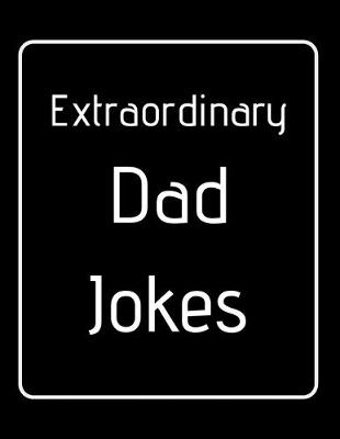 Book cover for Extraordinary Dad Jokes