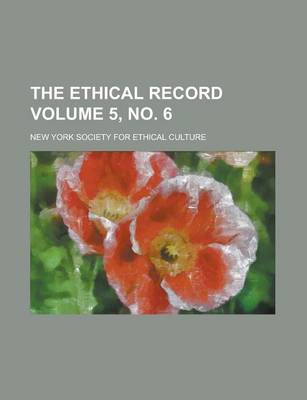 Book cover for The Ethical Record Volume 5, No. 6