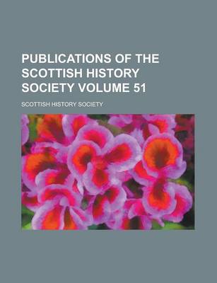 Book cover for Publications of the Scottish History Society (52)