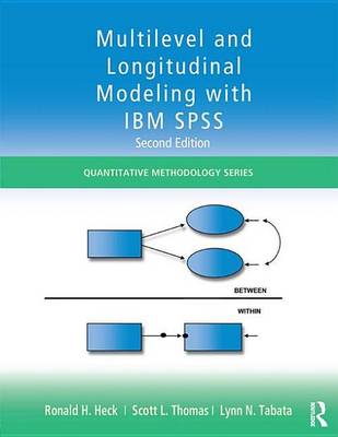 Cover of Multilevel and Longitudinal Modeling with IBM SPSS, Second Edition