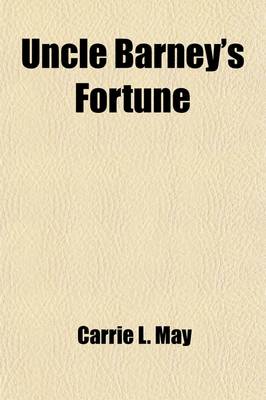 Book cover for Uncle Barney's Fortune
