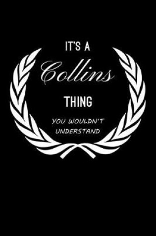 Cover of It's A Collins Thing, You Wouldn't Understand