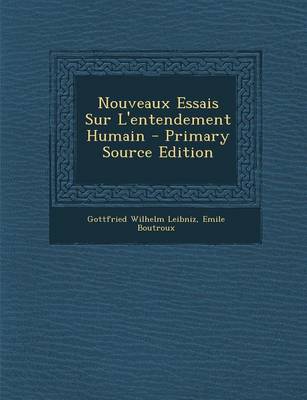 Book cover for Nouveaux Essais Sur L'Entendement Humain - Primary Source Edition