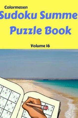 Cover of Sudoku Summer Puzzle Book Volume 16