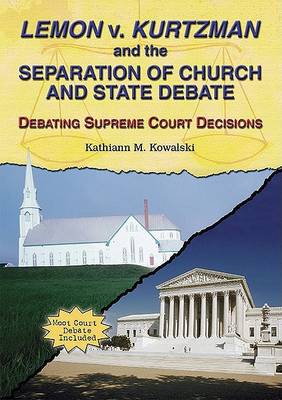 Book cover for Lemon V. Kurtzman and the Separation of Church and State Debate