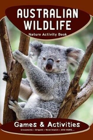 Cover of Australian Wildlife Nature Activity Book