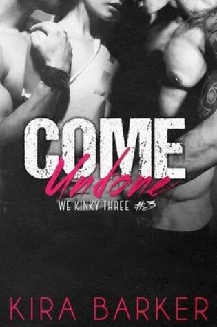 Cover of Come Undone