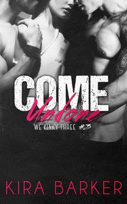 Book cover for Come Undone