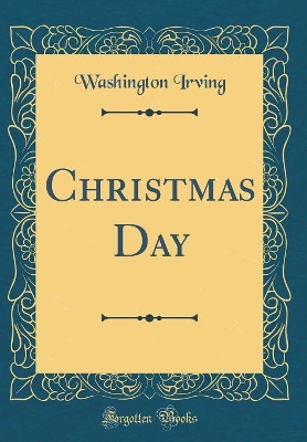 Book cover for Christmas Day (Classic Reprint)