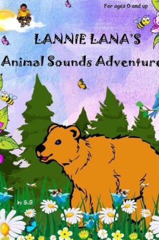 Cover of Lannie Lana's Animal Sounds Adventure