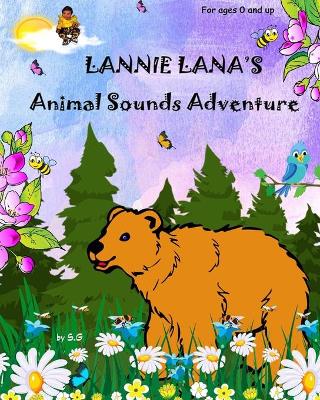 Cover of Lannie Lana's Animal Sounds Adventure