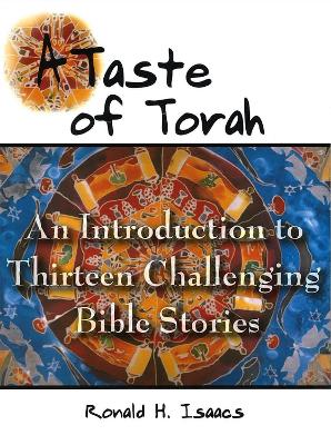 Book cover for Taste of Torah: An Introduction to Thirteen Challenging Bible Stories