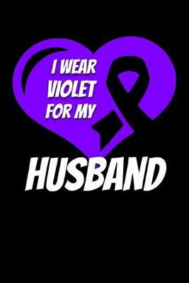 Book cover for I Wear Violet For My Husband