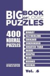 Book cover for Big Book Of Logic Puzzles - 400 Normal Puzzles