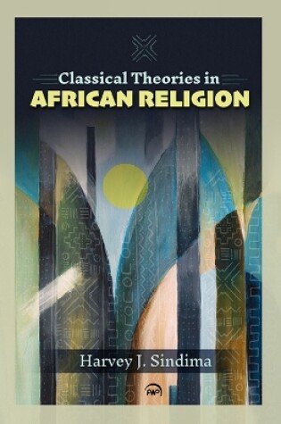 Cover of Classical Theories In African Religion