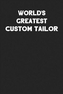 Book cover for World's Greatest Custom Tailor