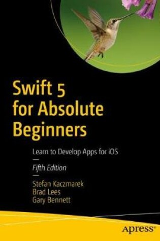 Cover of Swift 5 for Absolute Beginners