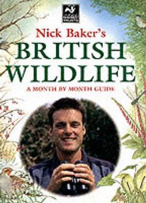 Book cover for Nick Baker's British Wildlife