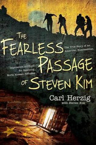 Cover of The Fearless Passage of Steven Kim