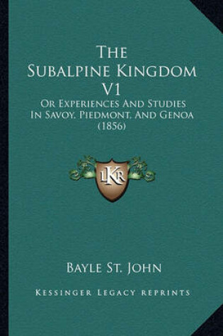 Cover of The Subalpine Kingdom V1