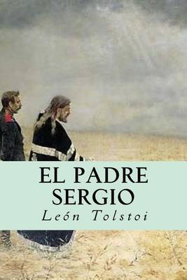 Book cover for El Padre Sergio
